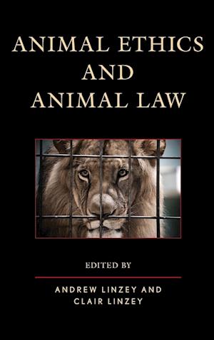 Animal Ethics and Animal Law