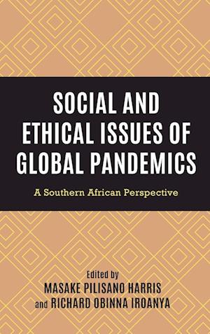 Social and Ethical Issues of Global Pandemics