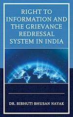 Right to Information and the Grievance Redressal System in India 