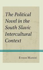 Political Novel in the South Slavic Intercultural Context