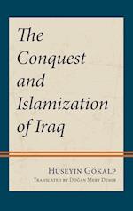 The Conquest and Islamization of Iraq