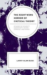 Right-Wing Mirror of Critical Theory