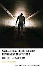 Navigating Athletic Identity, Retirement Transitions, and Self-Discovery