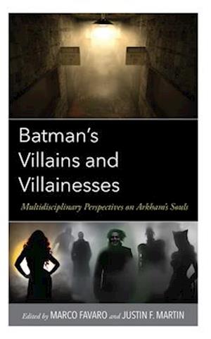 Batman’s Villains and Villainesses