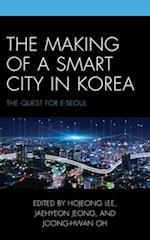 The Making of a Smart City in Korea