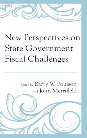 New Perspectives on State Government Fiscal Challenges