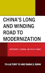 China's Long and Winding Road to Modernization