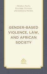 Gender-Based Violence, Law, and African Society