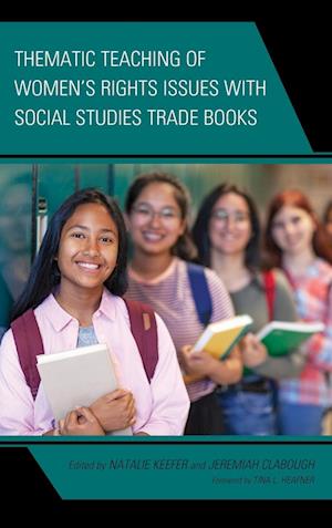 Thematic Teaching of Women's Rights Issues with Social Studies Trade Books