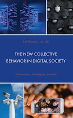 New Collective Behavior in Digital Society