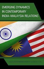 Emerging Dynamics in Contemporary India–Malaysia Relations