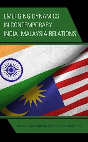 Emerging Dynamics in Contemporary India-Malaysia Relations