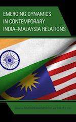 Emerging Dynamics in Contemporary India-Malaysia Relations