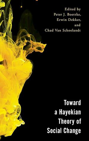 Toward a Hayekian Theory of Social Change