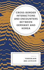 Cross-border Interactions and Encounters between Germany and Korea