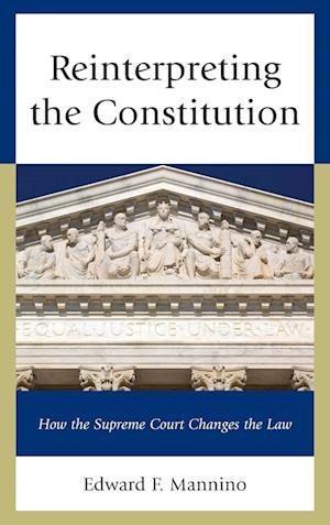 Reinterpreting the Constitution