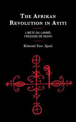 The Afrikan Revolution in Ayiti