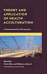 Theory and Application of Health Acculturation