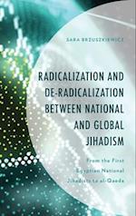 Radicalization and De-Radicalization Between National and Global Jihadism