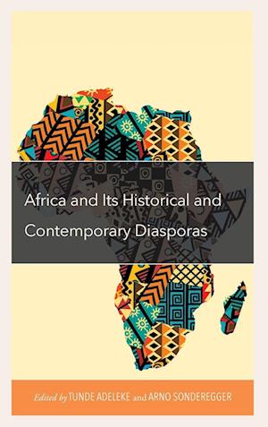 Africa and Its Historical and Contemporary Diasporas