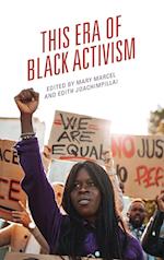 This Era of Black Activism