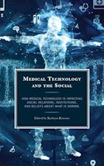 Medical Technology and the Social