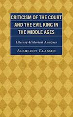 Criticism of the Court and the Evil King in the Middle Ages