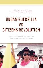 Urban Guerrilla vs. Citizens Revolution
