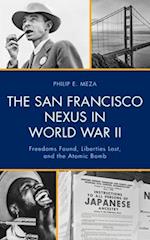 The San Francisco Nexus in World War II