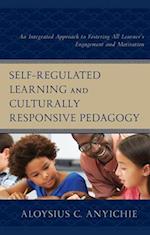 Self-Regulated Learning and Culturally Responsive Pedagogy