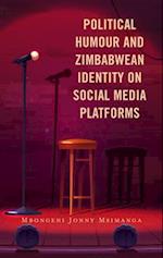 Political Humour and Zimbabwean Identity on Social Media Platforms