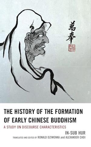 History of the Formation of Early Chinese Buddhism