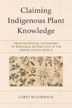 Claiming Indigenous Plant Knowledge