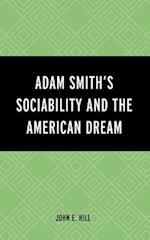 Adam Smith's Sociability and the American Dream