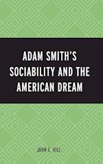 Adam Smith's Sociability and the American Dream