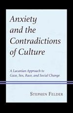 Anxiety and the Contradictions of Culture