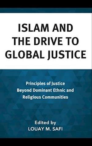 Islam and The Drive to Global Justice