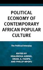 Political Economy of Contemporary African Popular Culture