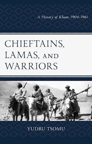 Chieftains, Lamas, and Warriors