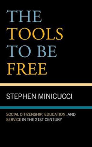 The Tools to Be Free