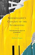 Kierkegaard's Concept of the Interesting