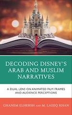 Decoding Disney's Arab and Muslim Narratives