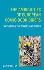 The Ambiguities of European Comic-Book Bikers