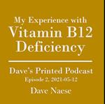 My Experience with Vitamin B12 Deficiency