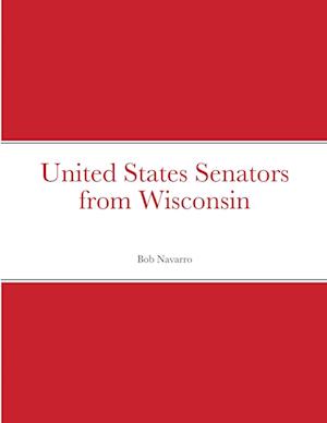 United States Senators from Wisconsin