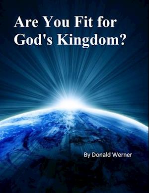 Are You Fit for God's Kingdom?