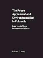 The Peace Agreement and Environmentalism in Colombia