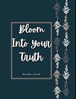 Bloom Into Your Truth 