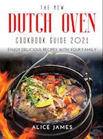 THE NEW DUTCH OVEN COOKBOOK GUIDE 2021