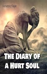 The Diary Of A Hurt Soul 